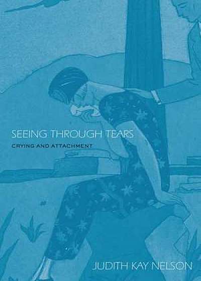 Seeing Through Tears