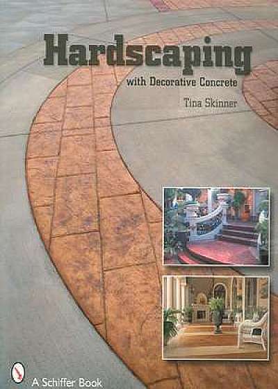 Hardscaping with Decorative Concrete
