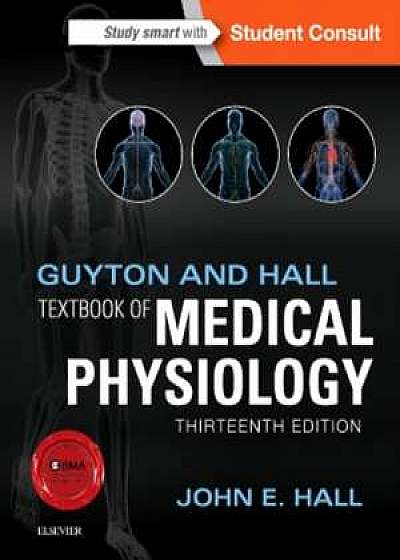 Guyton Fiziologie. Guyton and Hall Textbook of Medical Physiology