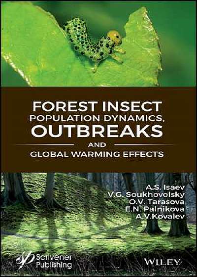 Coperta cărții Forest Insect Population Dynamics, Outbreaks, And Global Warming Effects