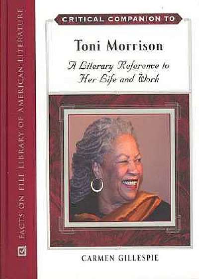 Critical Companion to Toni Morrison