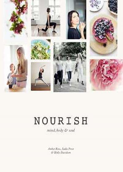 Nourish: Mind, Body and Soul