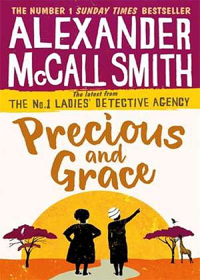 Coperta cărții Precious and Grace de Alexander Mccall Smith