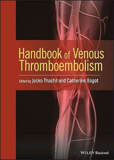 Coperta cărții Handbook of Venous Thromboembolism de Jecko Thachil