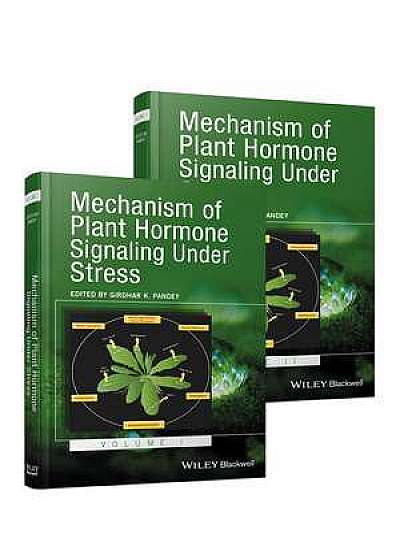 Coperta cărții Mechanism of Plant Hormone Signaling under Stress