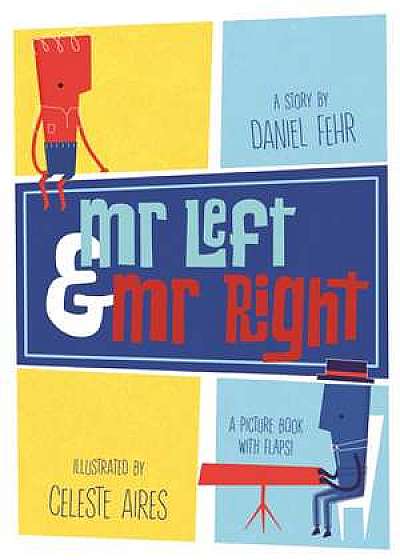 Mr Left and Mr Right