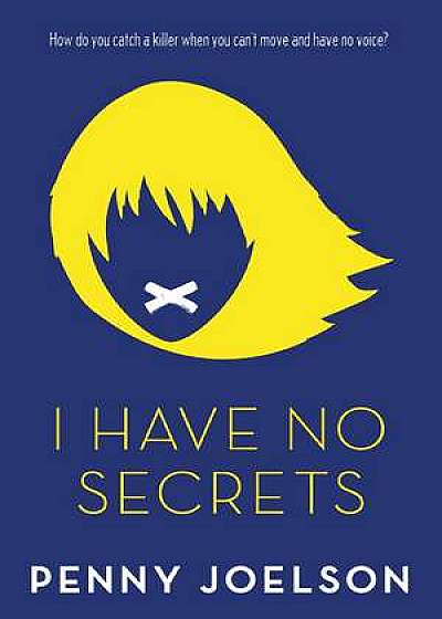 I Have No Secrets