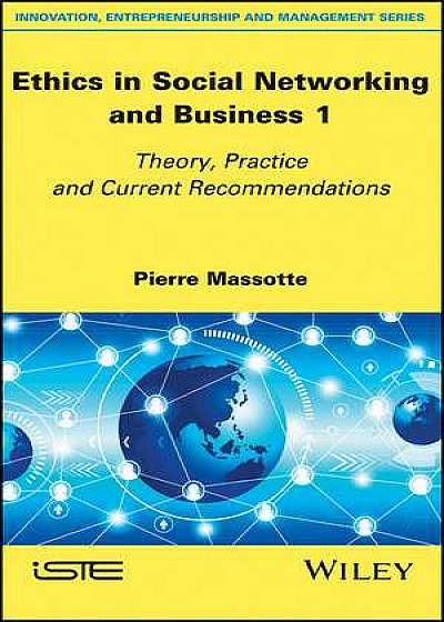 Ethics in Social Networking and Business 1