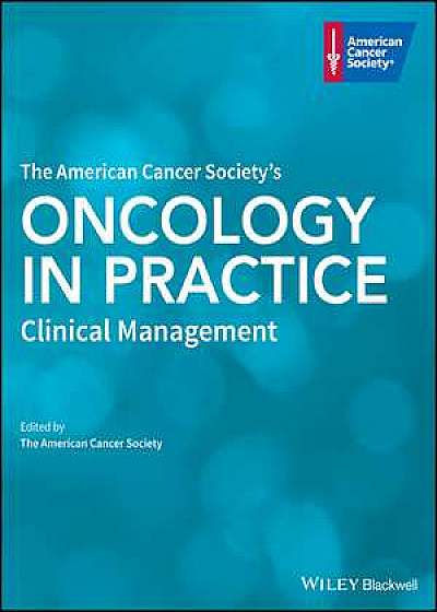 The American Cancer Society′s Oncology in Practice
