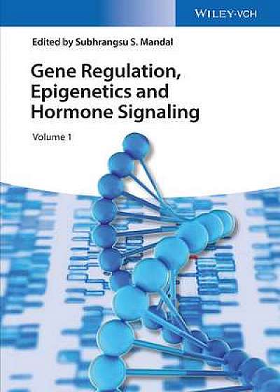 Coperta cărții Gene Regulation, Epigenetics and Hormone Signaling