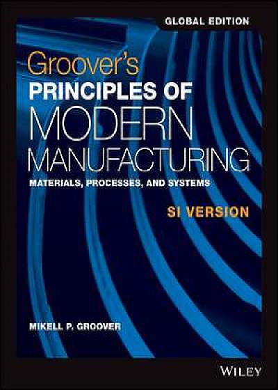 Coperta cărții Groover′s Principles of Modern Manufacturing