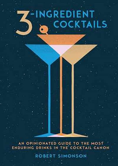 Three-Ingredient Cocktails