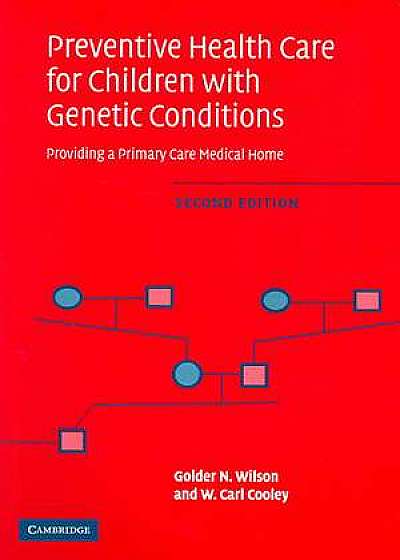 Preventive Health Care for Children with Genetic Conditions