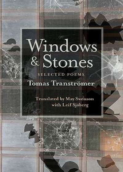 Windows and Stones