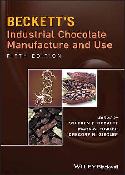 Beckett′s Industrial Chocolate Manufacture and Use