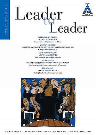 Leader to Leader (LTL), Volume 81, Summer 2016