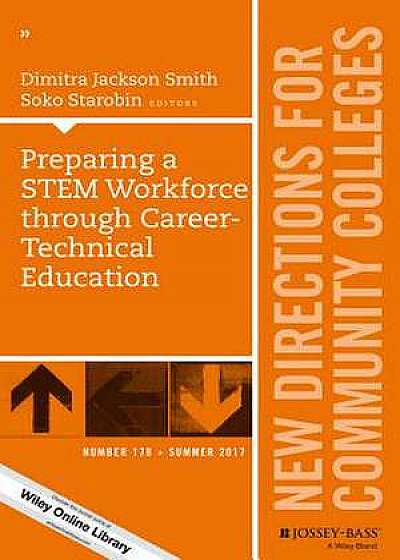 Coperta cărții Preparing a STEM Workforce through Career–Technical Education