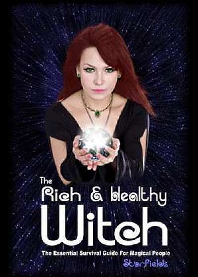 The Rich & Healthy Witch