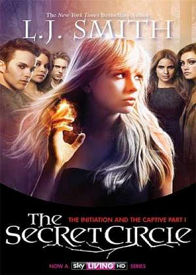 The Secret Circle: The Initiation and The Captive Part 1