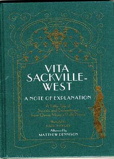 Vita Sackville-West: A Note of Explanation