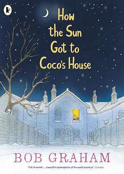 How the Sun Got to Coco's House
