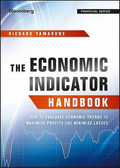 Coperta cărții The Economic Indicator Handbook