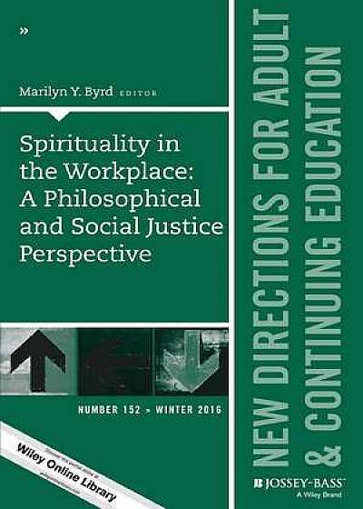 Coperta cărții Spirituality in the Workplace: A Philosophical and Social Justice Perspective