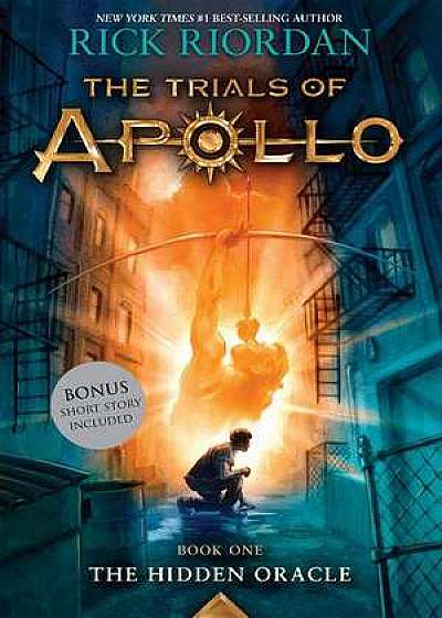 The Hidden Oracle (Trials of Apollo, The Book One)