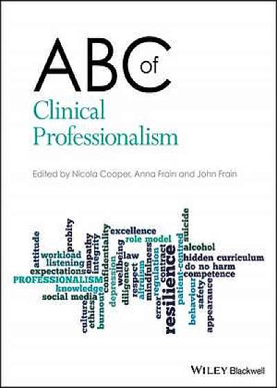 ABC of Clinical Professionalism