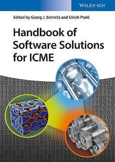 Coperta cărții Handbook of Software Solutions for ICME de Georg J. Schmitz