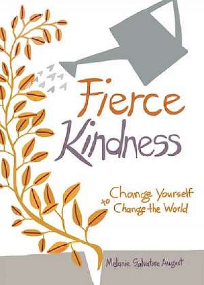 Fierce Kindness