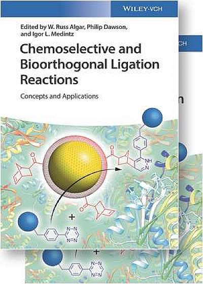 Coperta cărții Chemoselective and Bioorthogonal Ligation Reactions de W. Russ Algar