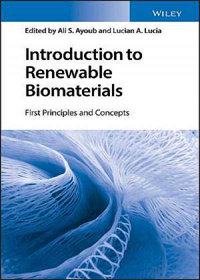 Coperta cărții Introduction to Renewable Biomaterials de Ali S. Ayoub