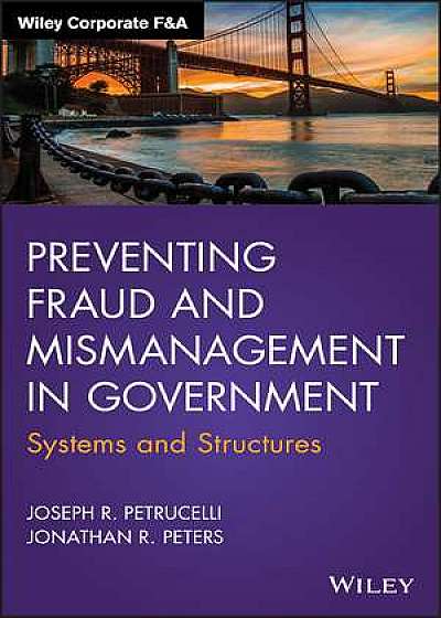 Preventing Fraud and Mismanagement in Government