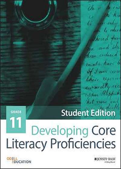 Developing Core Literacy Proficiencies, Grade 11