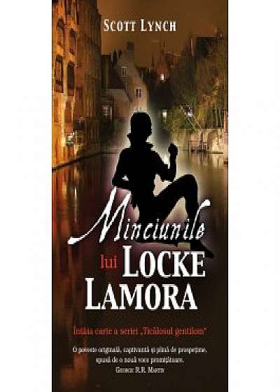 Minciunile lui Locke Lamora (seria Ticălosul Gentilom)