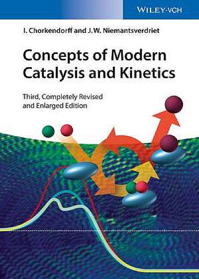 Coperta cărții Concepts of Modern Catalysis and Kinetics