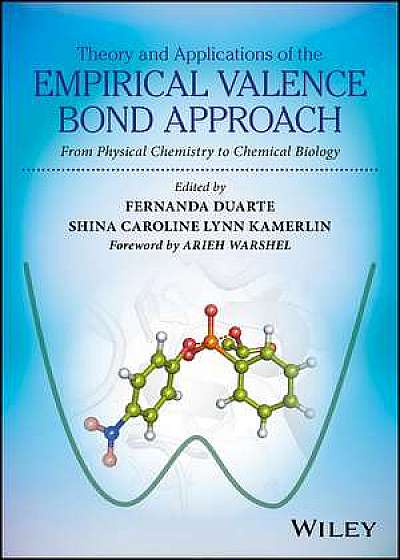 Coperta cărții Theory and Applications of the Empirical Valence Bond Approach