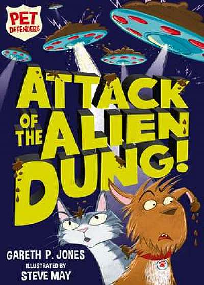 ATTACK OF THE ALIEN DUNG