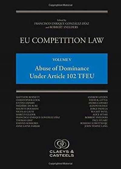 Abuse of Dominance Under Article 102 TFEU