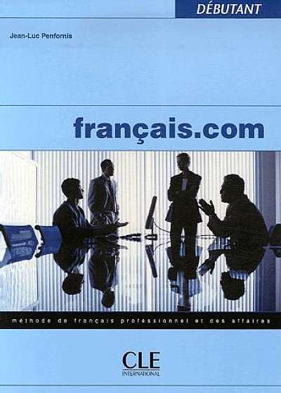 Francais.com - Methode de francais professionnel et des affaires