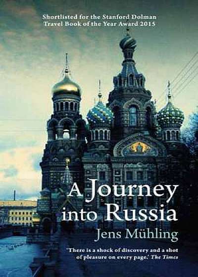 A Journey into Russia