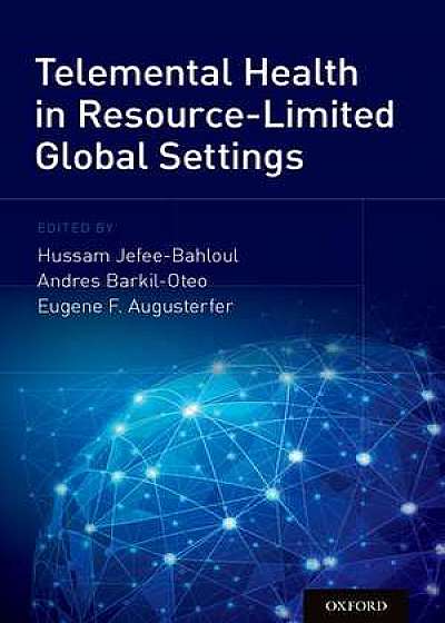 Coperta cărții Telemental Health in Resource-Limited Global Settings