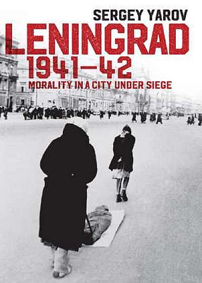 Coperta cărții Leningrad 1941 – 42