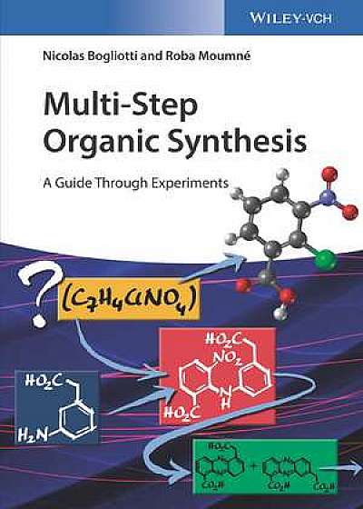 Multi–Step Organic Synthesis