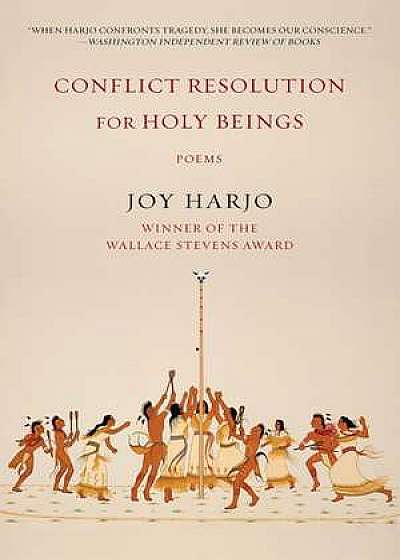 Conflict Resolution for Holy Beings – Poems