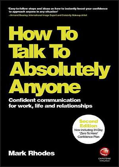 How To Talk To Absolutely Anyone – Confident Communication in Every Situation 2E