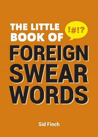 The Little Book of Foreign Swear Words