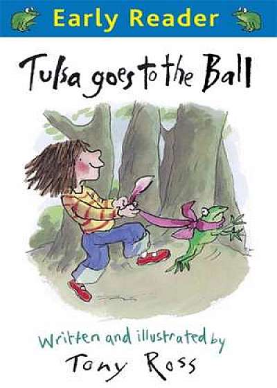 Early Reader: Tulsa Goes to the Ball