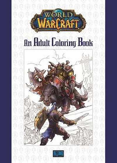 World of Warcraft, An Adult Coloring Book